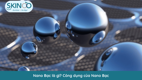 nano bạc là gì